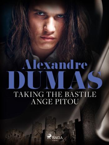 Taking the Bastile: Ange Pitou - Alexandre Dumas - e-kniha