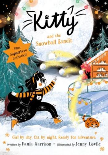 Kitty and the Snowball Bandit - Paula Harrisonová