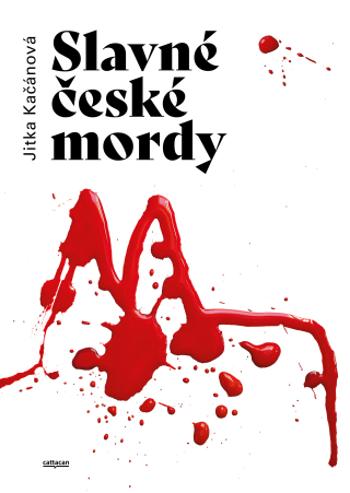 Slavné české mordy - Jitka Kačánová - e-kniha