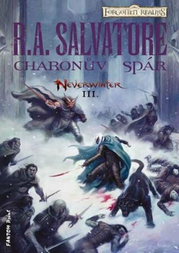 Neverwinter 3 - Charonův spár - Robert Anthony Salvatore