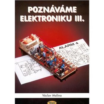 Poznáváme elektroniku III. (80-85828-87-1)