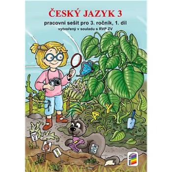 Český jazyk 3 Pracovní sešit 1. díl (978-80-7600-232-6)