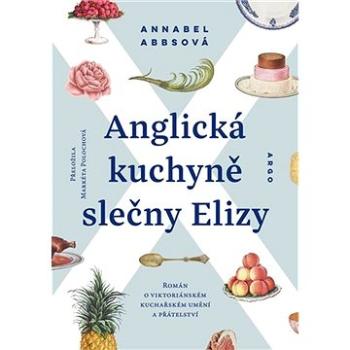 Anglická kuchyně slečny Elizy (9788025739723)