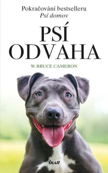 Psí odvaha - W. Bruce Cameron - e-kniha