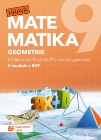 Hravá matematika 9 - učebnice 2. díl (geometrie)