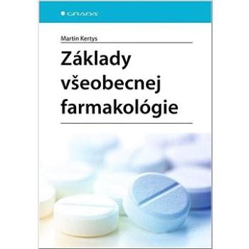 Základy všeobecnej farmakológie (978-80-271-1746-8)