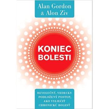 Koniec bolesti: Revolučný, vedecky podložený postup, ako vyliečiť chronickú bolesť (978-80-8109-439-2)