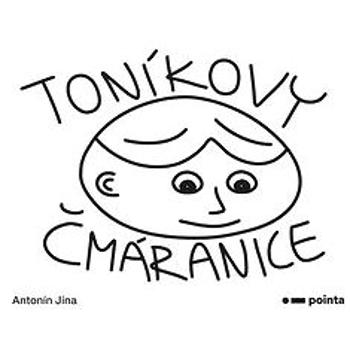 Toníkovy čmáranice (978-80-88335-44-3)