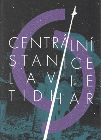 Centrální stanice - Lavie Tidhar