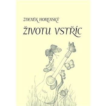 Životu vstříc (999-00-031-6242-7)