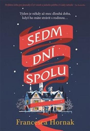 Sedm dní spolu (Defekt) - Francesca Hornak