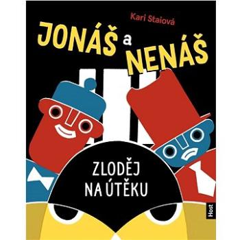 Jonáš a Nenáš: Zloděj na útěku (978-80-275-0925-6)