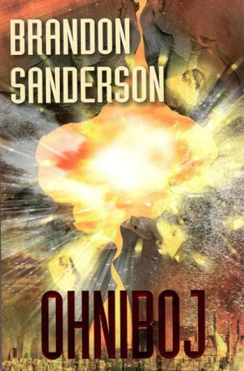 Ohniboj - Brandon Sanderson