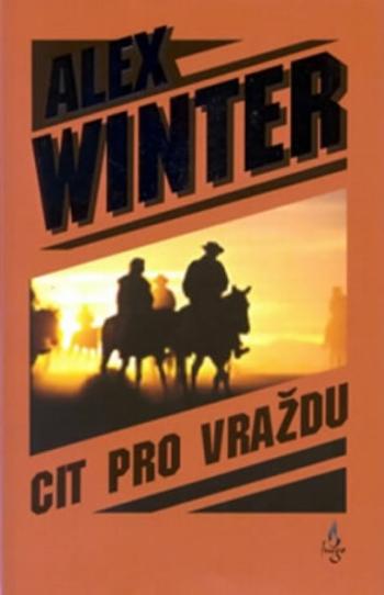 Cit pro vraždu - Winter Alex