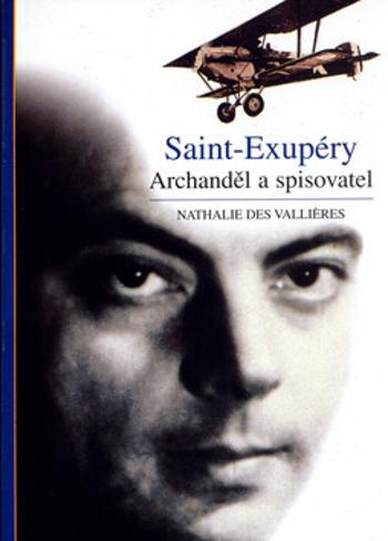 Saint-Exupéry - Nathalie Valliéres