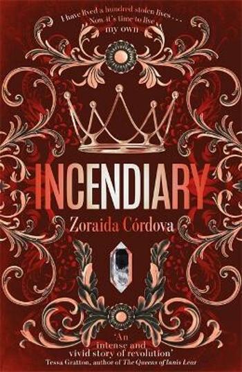 Incendiary (Hollow Crown) - Zoraida Córdova