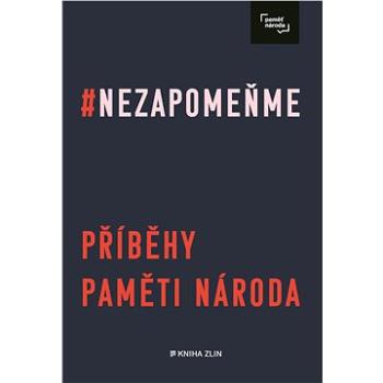 Nezapomeňme (978-80-747-3993-4)