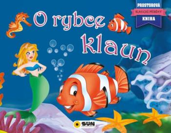 O rybce Klaun - prostorová kniha