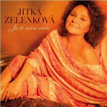 Zelenková Jitka: Já tě mám ráda (2x CD) - CD (SU6246-2)