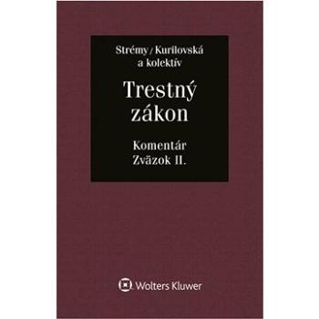 Trestný zákon: Komentár Zväzok II. (978-80-7676-534-4)