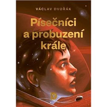 Písečníci a probuzení krále (978-80-908578-0-3)