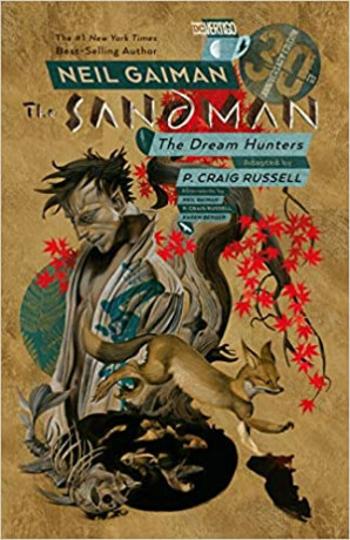 Sandman: Dream Hunters 30th Anniversary Edition - Neil Gaiman