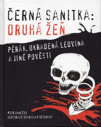 Černá sanitka - Druhá žeň - Petr Janeček