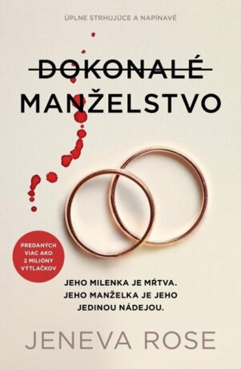 Dokonalé manželstvo - Jeneva Rose