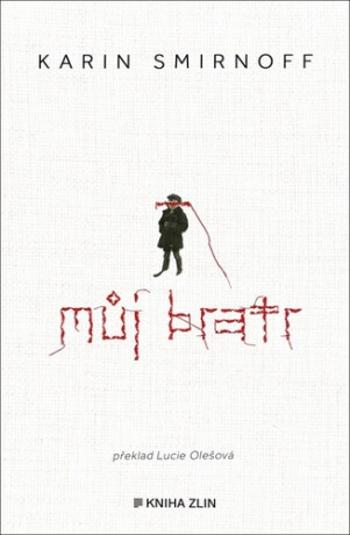 Můj bratr - Karin Smirnoff