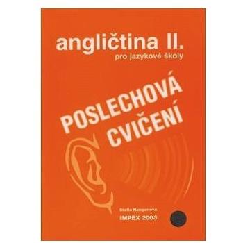 Angličtina pro jazykové školy  II. Poslechová cvičení (978-80-86035-30-7)