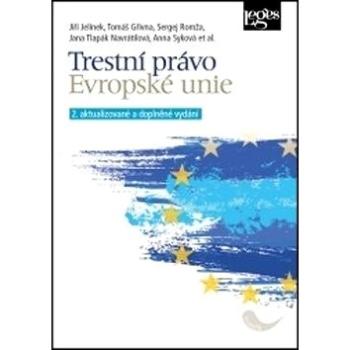 Trestní právo Evropské unie (978-80-7502-375-9)