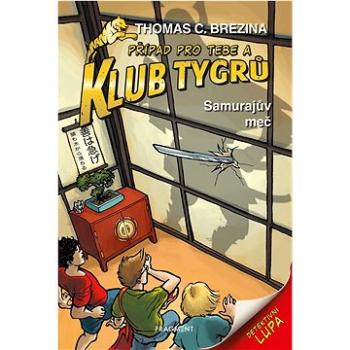 Klub Tygrů Samurajův meč (978-80-253-5750-7)