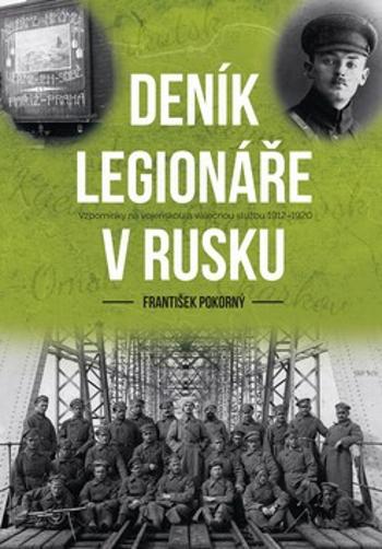 Deník legionáře v Rusku - kolektiv autorů