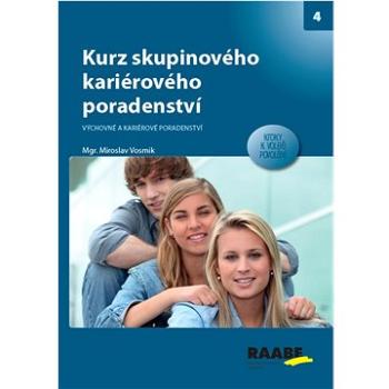 Kurz skupinového karierového poradce (978-80-7496-476-3)