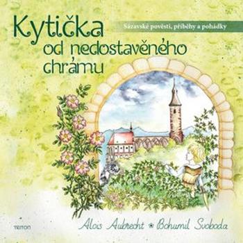 Kytička od nedostavěného chrámu (978-80-7553-539-9)