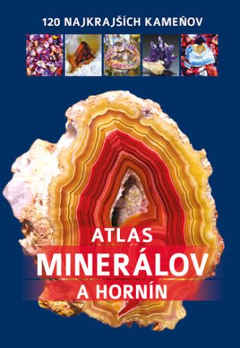 Atlas minerálov a hornín - Irena V. Žaba, Jerzy Žaba