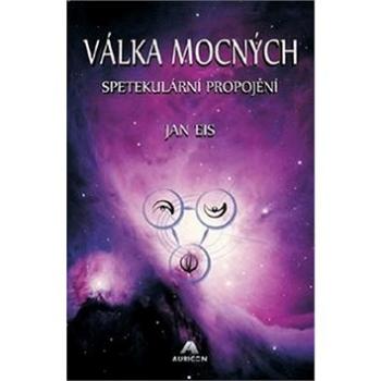 Válka mocných: Spetekulární propojení (978-80-907258-5-0)