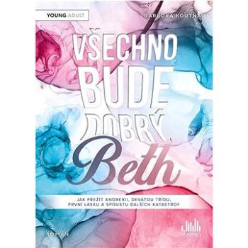 Všechno bude dobrý, Beth (978-80-271-3653-7)