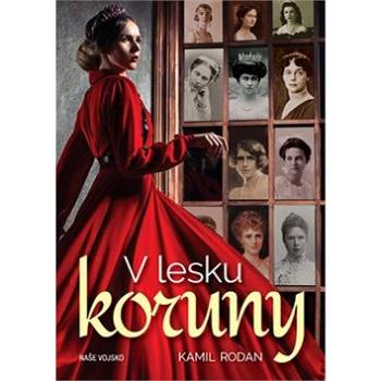 V lesku koruny (978-80-206-1841-2)