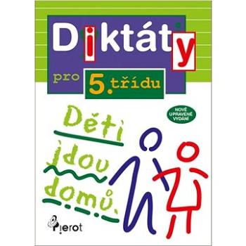 Diktáty pro 5.třídu: Nově upravené vydání (978-80-7353-678-7)