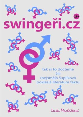 swingeři.cz - tak si to dočteme - Lenka Macháčková - e-kniha