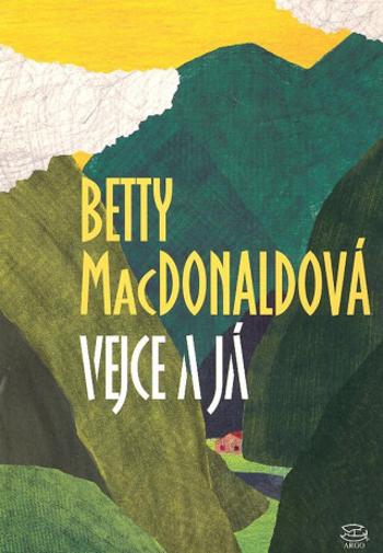 Vejce a já - Betty MacDonaldová