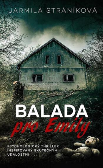 Balada pro Emily - Jarmila Stráníková