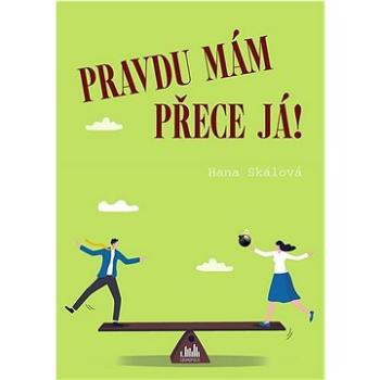 Pravdu mám přece já! (978-80-271-3784-8)