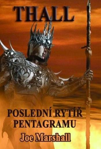 THALL: Poslední rytíř Pentagramu - Joe Marshall - e-kniha