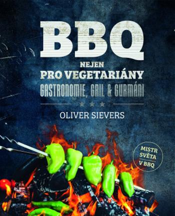 BBQ nejen pro vegetariány - Oliver Sievers