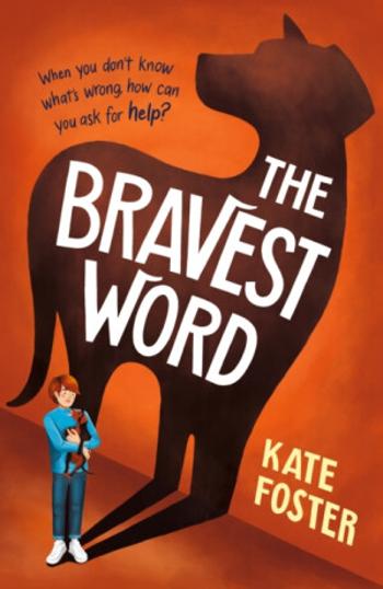 The Bravest Word - Kate Foster