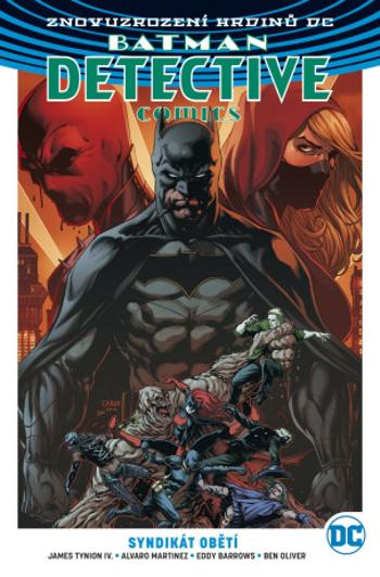 Batman Detective Comics 2 Syndikát obětí - Barrows Eddy, James Tynion IV.