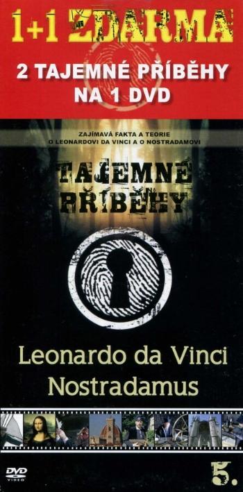 Tajemné příběhy (5. díl) - Leonardo da Vinci, Nostradamus (DVD) (papírový obal)