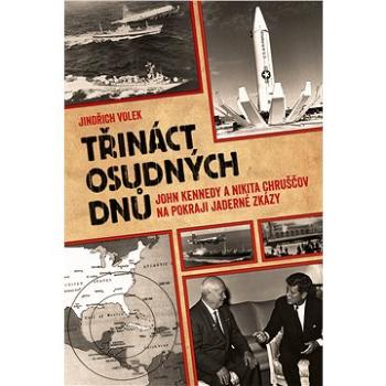 Třináct osudných dnů (999-00-036-2712-4)